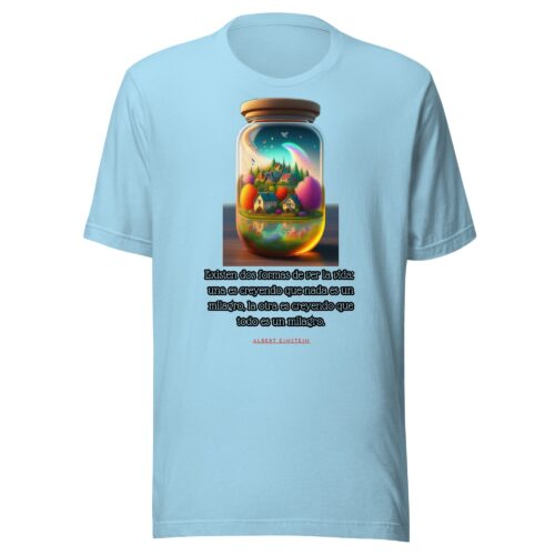 Camiseta unisex 100% algodón "Existen dos formas de ver la vida"